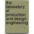 The laboratory of production and design engineering