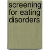 Screening for eating disorders by C.G. Schoemaker