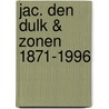Jac. den Dulk & zonen 1871-1996 door P. Spaans