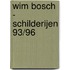 Wim Bosch - schilderijen 93/96