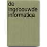 De ingebouwde informatica by F.W. Vaandrager