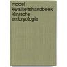 Model kwaliteitshandboek klinische embryologie door Onbekend