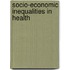 Socio-economic inequalities in health