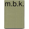 M.B.K. by M. Altenburg
