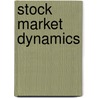 Stock market dynamics door R.M.M.I. Bauer