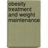 Obesity treatment and weight maintenance door W.J. Pasman