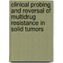 Clinical probing and reversal of multidrug resistance in solid tumors