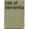 Risk of dementia by A. Ott