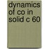 Dynamics of CO in solid C 60