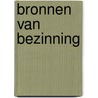 Bronnen van bezinning door A. Molenaar