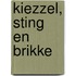 Kiezzel, Sting en Brikke