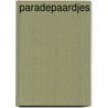 Paradepaardjes by L.H. Passchier-Ammeraal