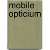 Mobile opticium door Ver. de Jonge Balie te Amsterdam