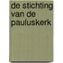 De stichting van de Pauluskerk
