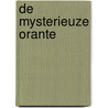De mysterieuze orante by M.H. de Kleijn