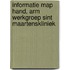 Informatie map hand, arm werkgroep Sint Maartenskliniek