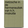 Nietzsche in de hermeneutiek van K.H. Miskotte door K. Ijkema