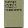 Aliasing in one-point turbulence measurements door A. van Dijk