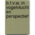 B.F.V.W. in vogelvlucht en perspectief