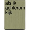 Als ik achterom kijk by H.W. Gierman