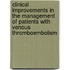 Clinical improvements in the management of patients with venous thromboembolism