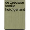 De Zeeuwse familie Ho(o)gerland door A.S. Flikweert