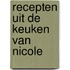Recepten uit de keuken van Nicole