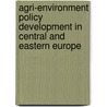 Agri-environment policy development in central and eastern Europe door H. Bennett