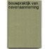 Bouwpraktijk van nevenaanneming