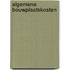 Algemene bouwplaatskosten