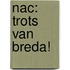 NAC: Trots van Breda!