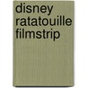 Disney Ratatouille filmstrip door Walt Disney