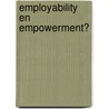 Employability en empowerment? door J.N. van Dartel