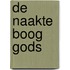 De naakte boog Gods