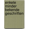 Enkele minder bekende geschriften door William Huntington