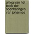Uitleg van het boek der openbaringen van Johannes