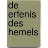 De erfenis des hemels door Th. Rogers