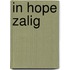 In hope zalig