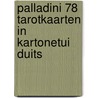 Palladini 78 tarotkaarten in kartonetui duits by Unknown