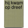 Hij kwam op dreef door R.S. de Groot