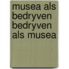 Musea als bedryven bedryven als musea door Onbekend