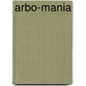 Arbo-mania door Onbekend