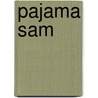 Pajama Sam door Onbekend