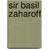 Sir basil zaharoff