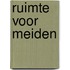 Ruimte voor meiden