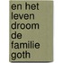 En het leven droom de familie goth