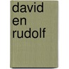 David en Rudolf door Geesje vogelaar-van Mourik