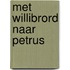 Met Willibrord naar Petrus