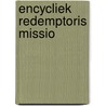 Encycliek redemptoris missio door Johannes Paulus Ii