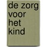 De zorg voor het kind